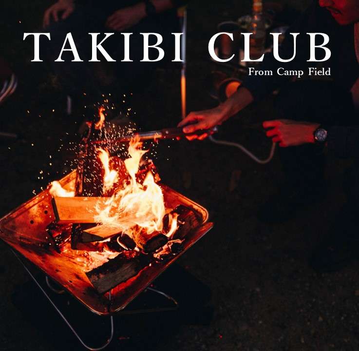「TAKIBI CLUB#1」